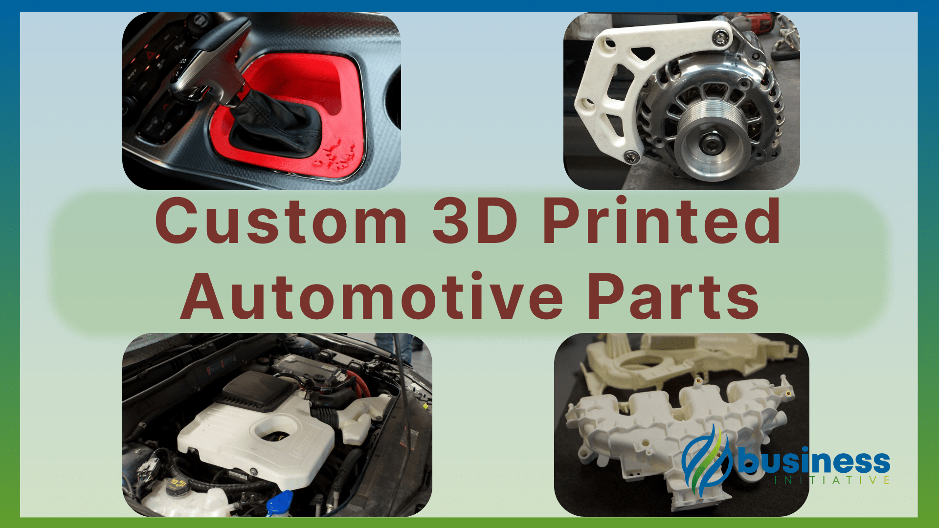 3d printing business ideas 3d printed car and auto parts