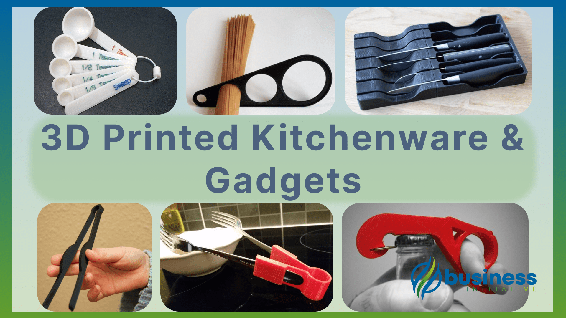 3d printing business ideas 3d printed kitchenware