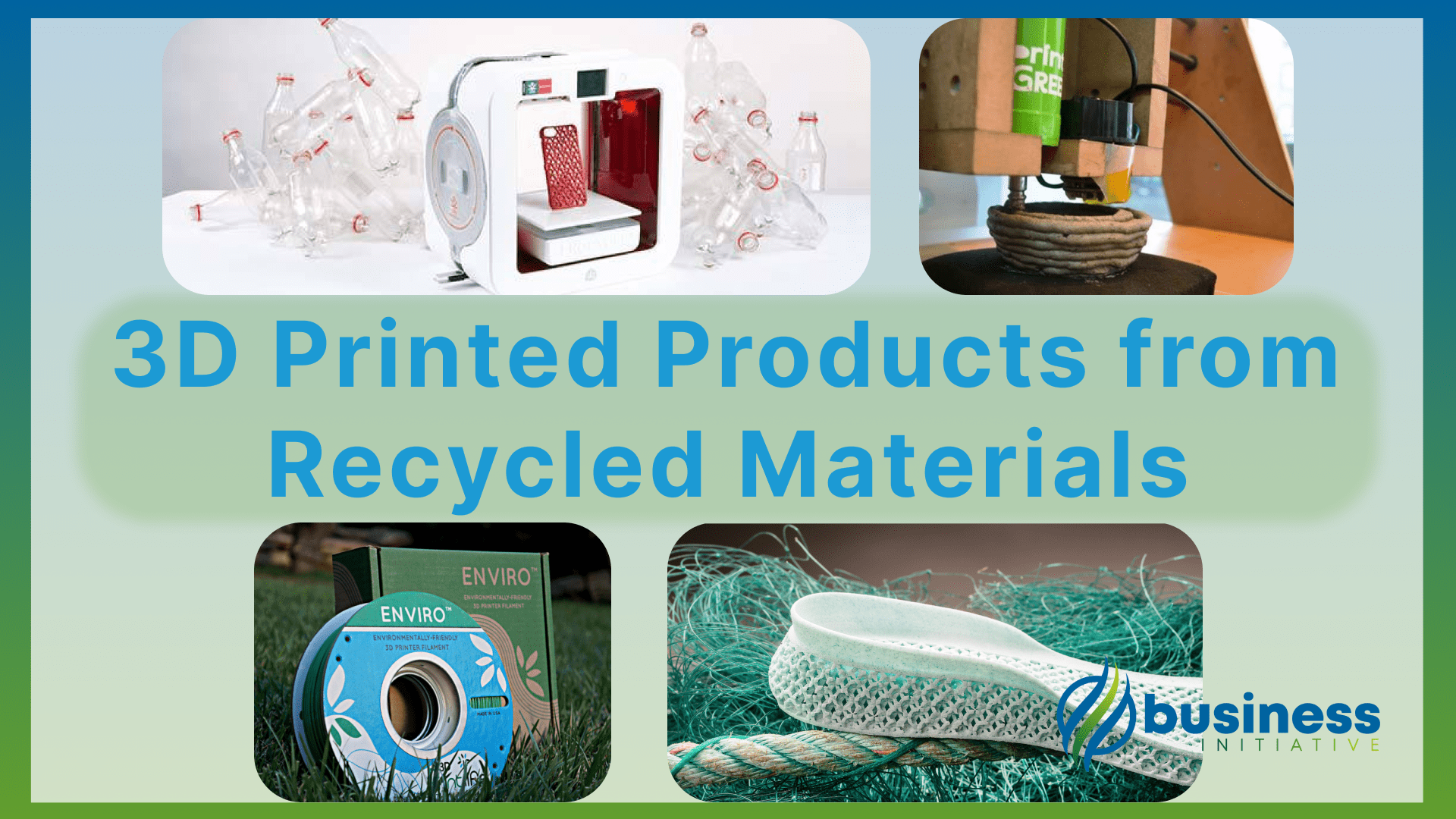 3d printed recyclable products