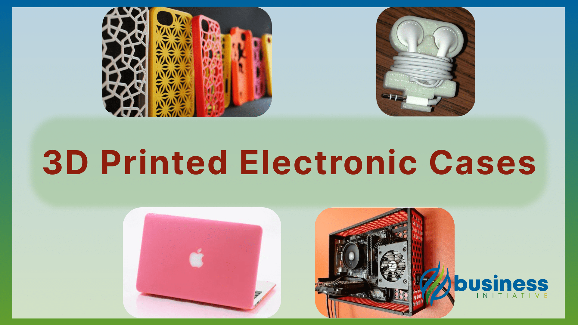 3d printed electronic cases