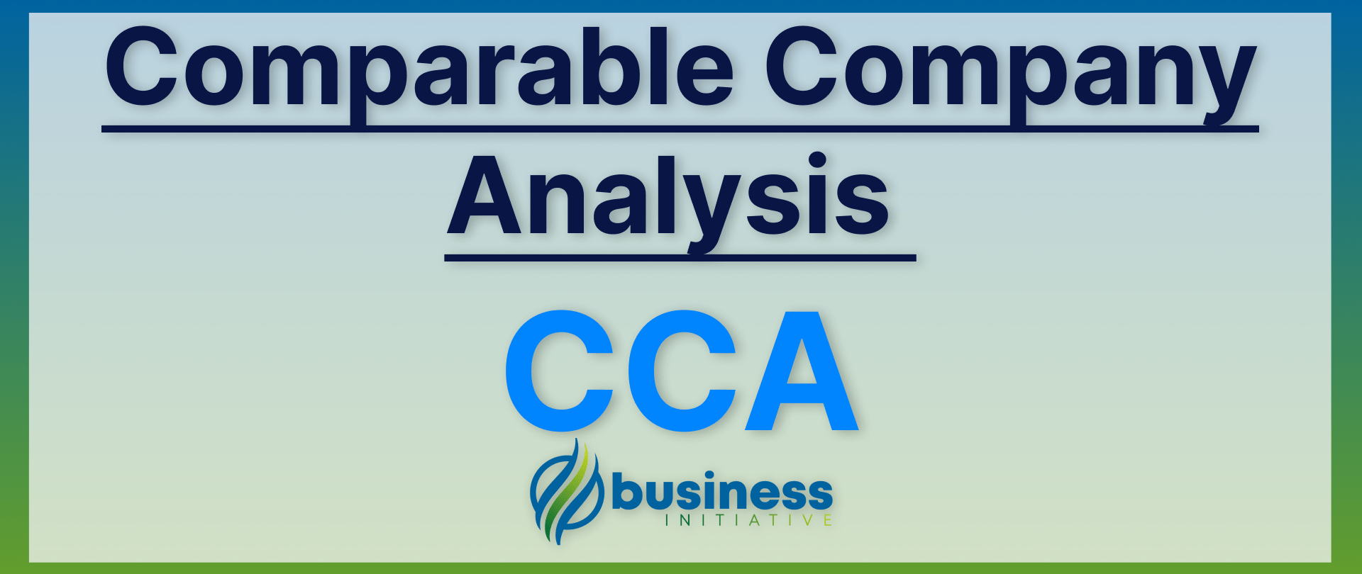 How to use comparable company analysis to valuate my company comparable company analysis
