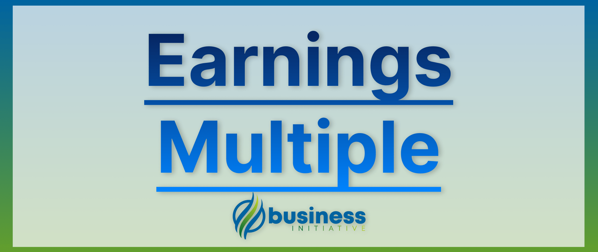 how to calculate my business earning multiplier small business valuation techniques