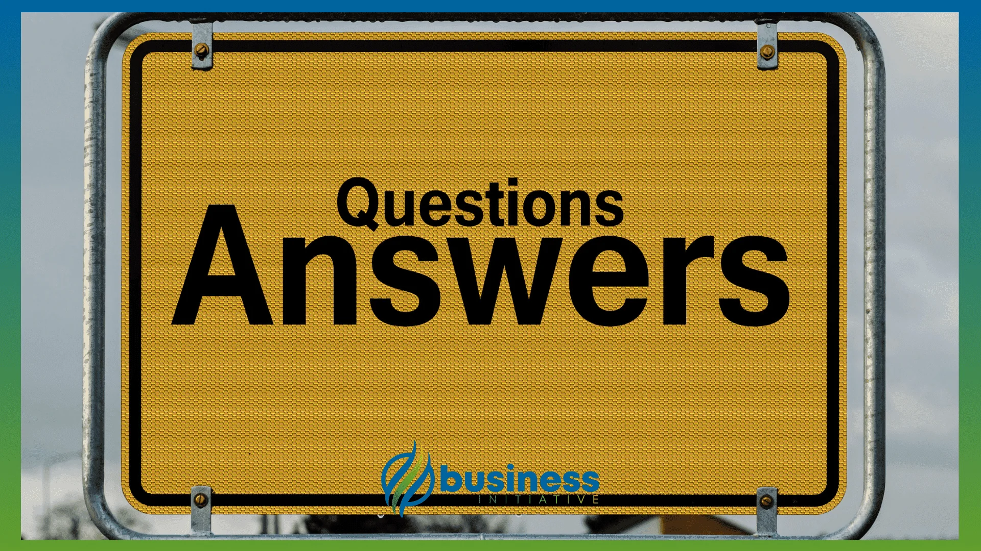 Common Business Questions Business FAQs