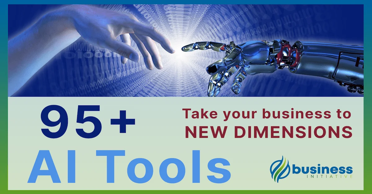 95+ AI Tools for Businesses to Make More Money and Save Time