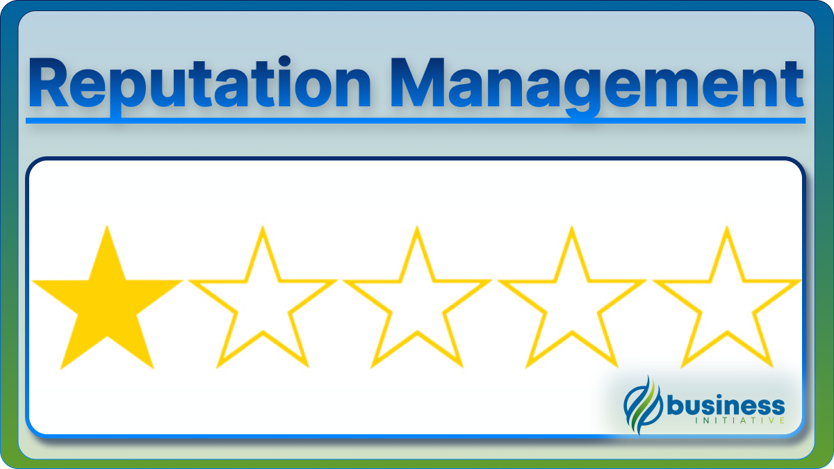 Reputation Management - Protect and Enhance Your Corporation's Image