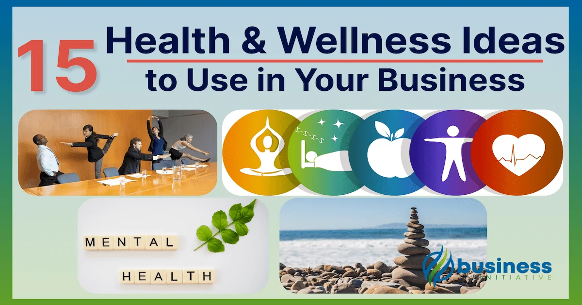 15 Practical Employee Wellness Programs | Employees in the Workplace