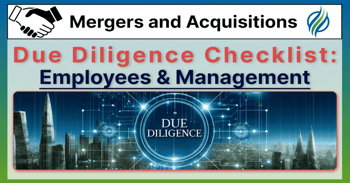 Employees and Management Best Practices | Comprehensive M&A Due Diligence